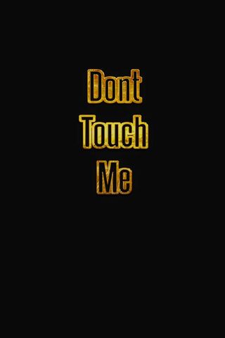 不要碰我