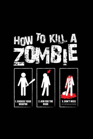 How To Kill A Zombie