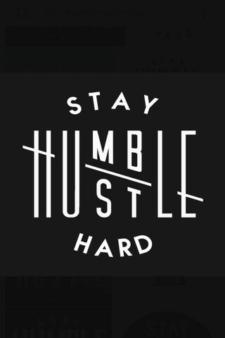 Stay Humble