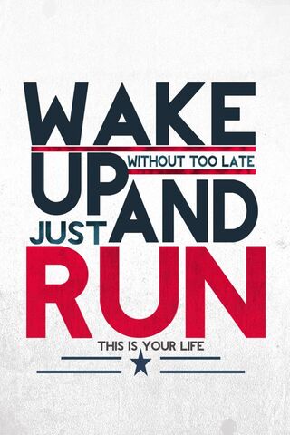 Wake Up and Run