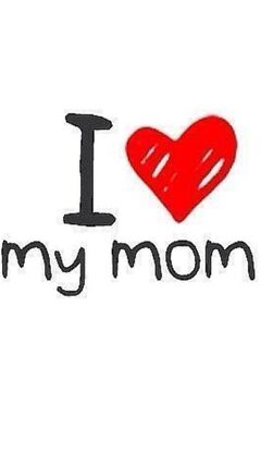 I Love My Mom Dad  Love You Mom Wallpaper Download  MobCup