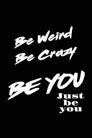 Be Yourself Wallpaper  Download to your mobile from PHONEKY