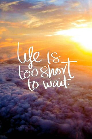 Życie jest zbyt krótkie