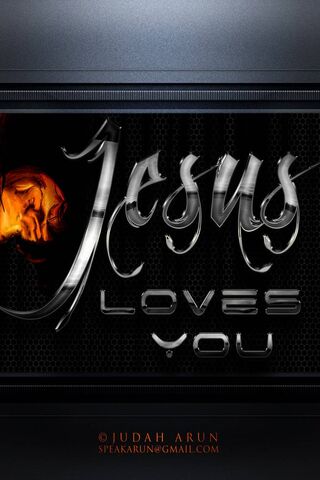 Jesus Loves You Wallpaper - Download to your mobile from PHONEKY