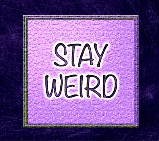 Stay Weird Folks wallpaper by SWGingey  Download on ZEDGE  3fc3