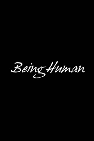 BEING HUMAN